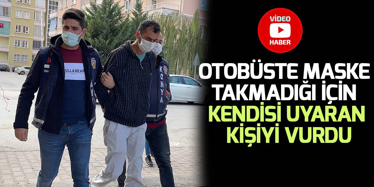 Konya'da otobüste tartıştığı şahsı vuran şüpheli bağ evinde yakalandı