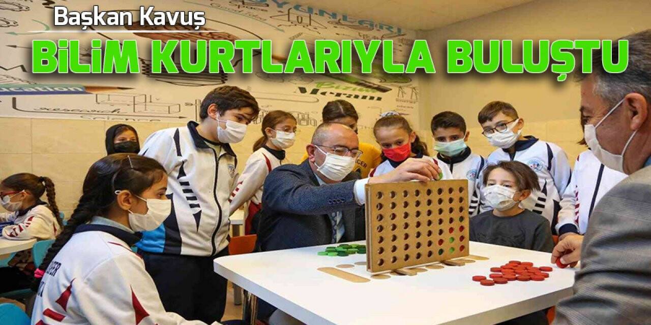 Başkan Kavuş bilim kurtlarıyla buluştu