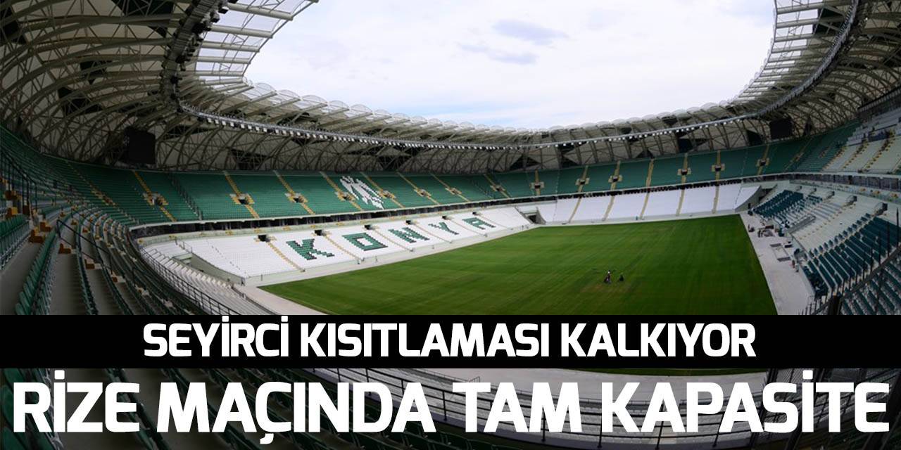 Konyaspor, Rizespor maçında stada tam kapasite seyirci alabilecek