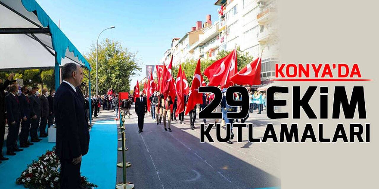 Konya’da 29 Ekim kutlamaları