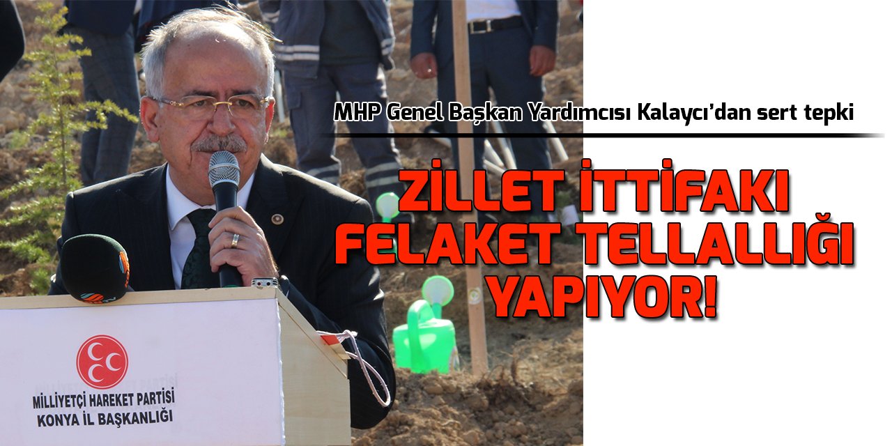 Kalaycı'dan, CHP, İYİ Parti ve HDP'ye "kara propaganda" tepkisi