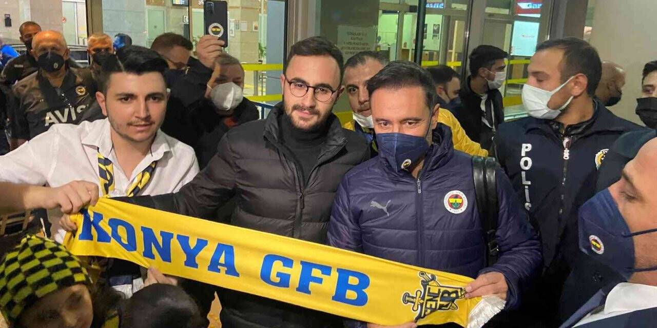 Fenerbahçe kafilesi Konya’ya geldi