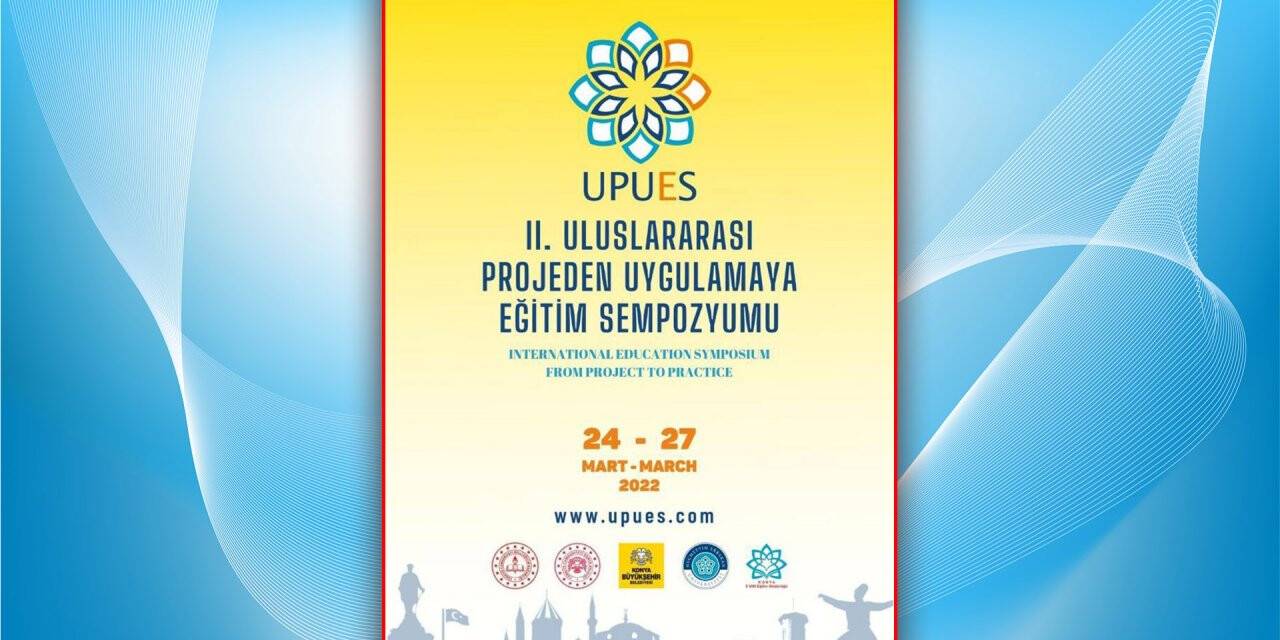 UPUES 2022 Martta başlıyor