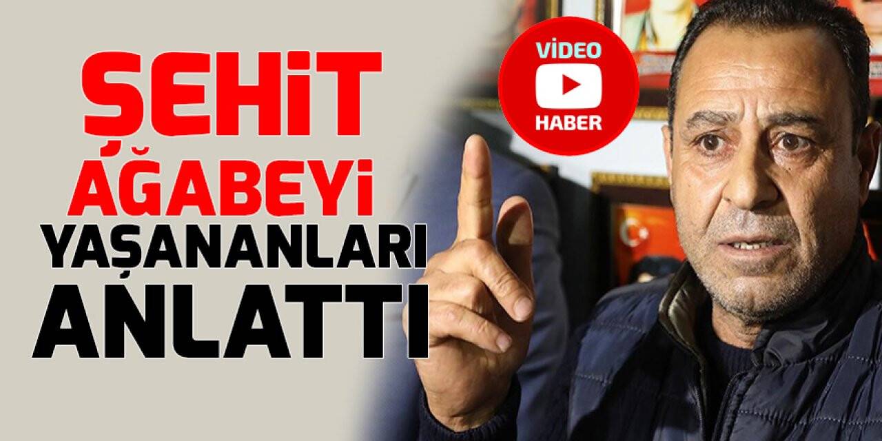 İYİ Parti Grup Başkanvekili Türkkan'ın küfrettiği şehit ağabeyi Tahir Gümren yaşadıklarını anlattı