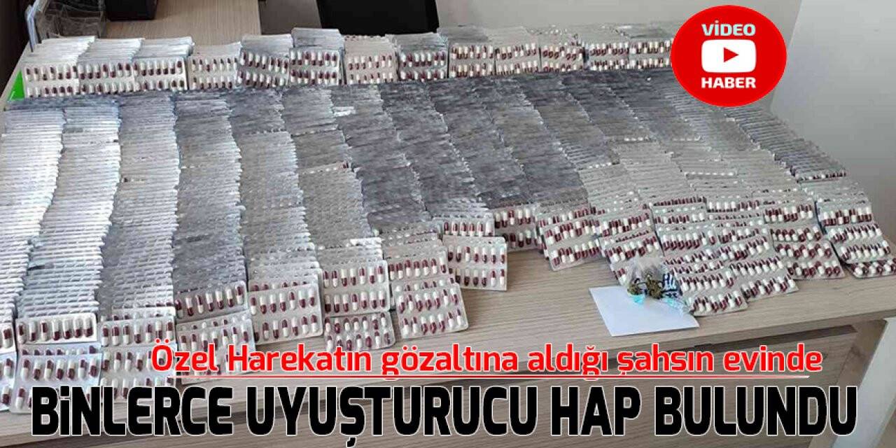 Konya'da Özel Harekatın gözaltına aldığı şahsın evinde binlerce uyuşturucu hap bulundu