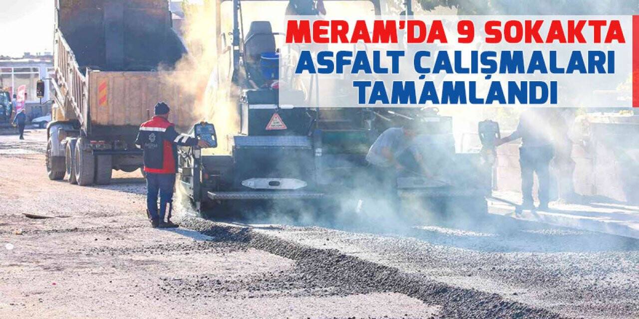 Meram Belediyesi Alakova’da sokakları sıcak asfaltla buluşturdu