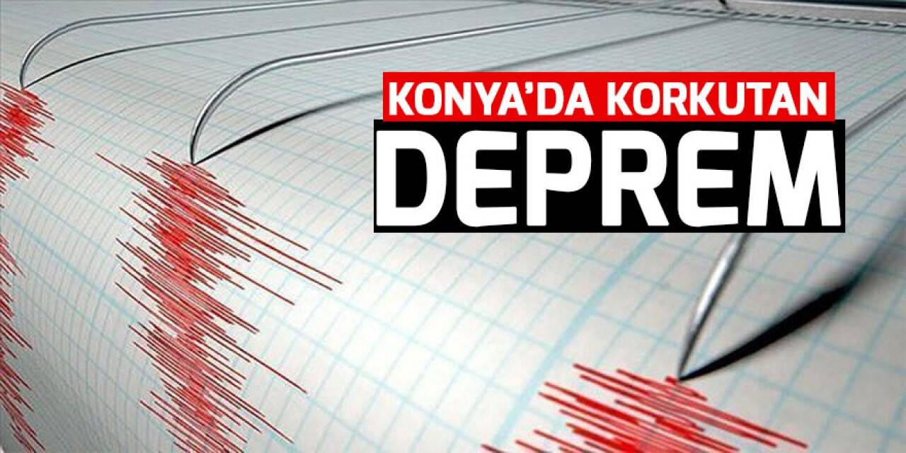 Konya'da 5.1 büyüklüğünde deprem