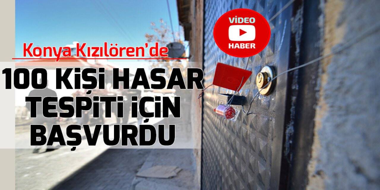 Konya Kızılören’de 100 kişi hasar tespiti için başvurdu
