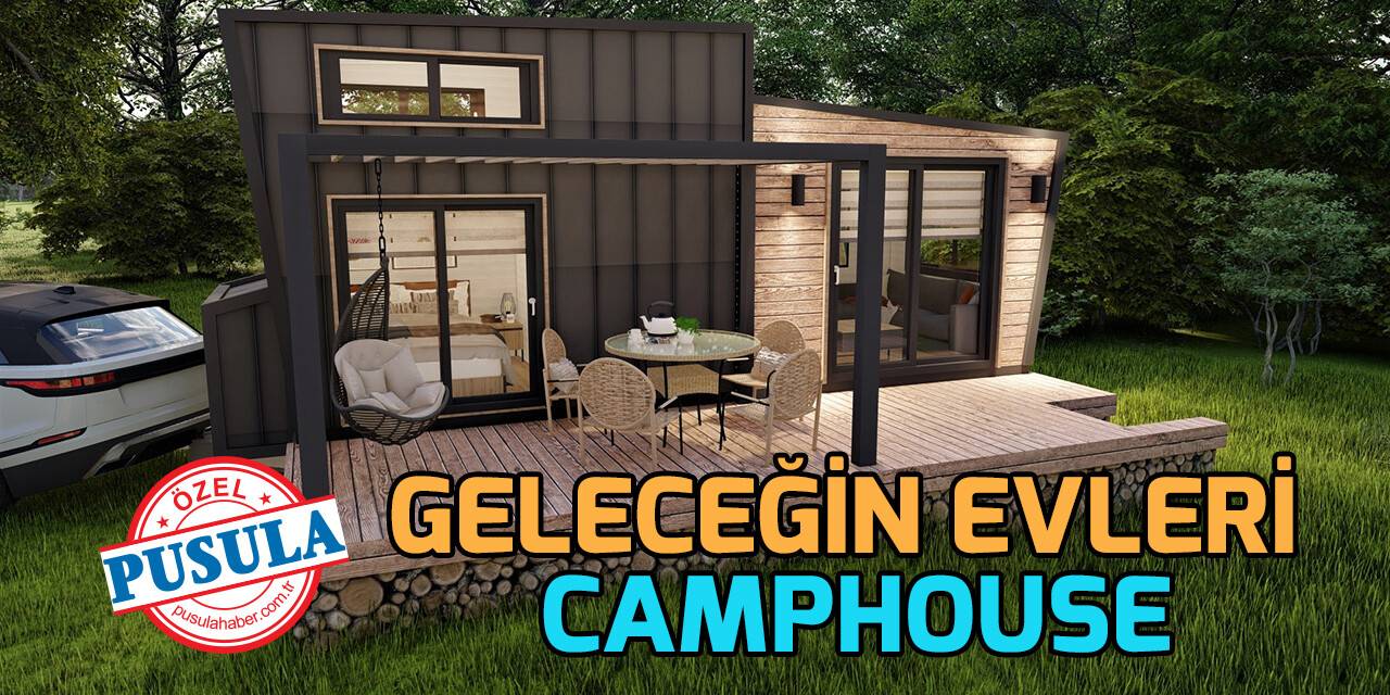 Geleceğin evleri: Camphouse