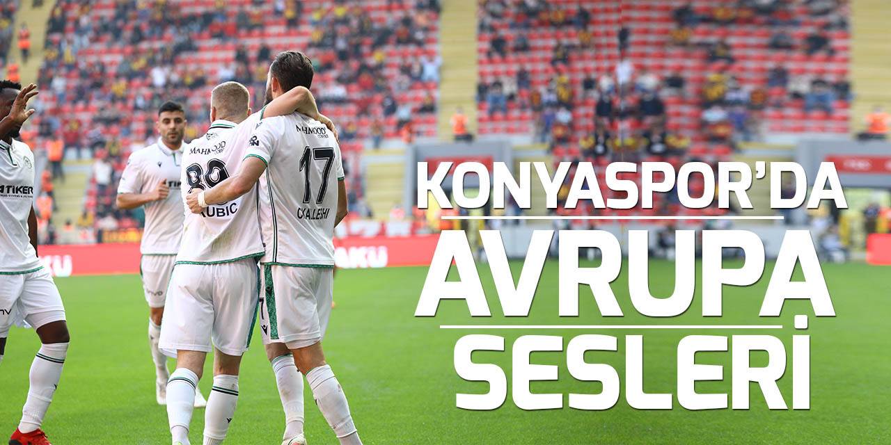 Konyaspor'da Avrupa sesleri