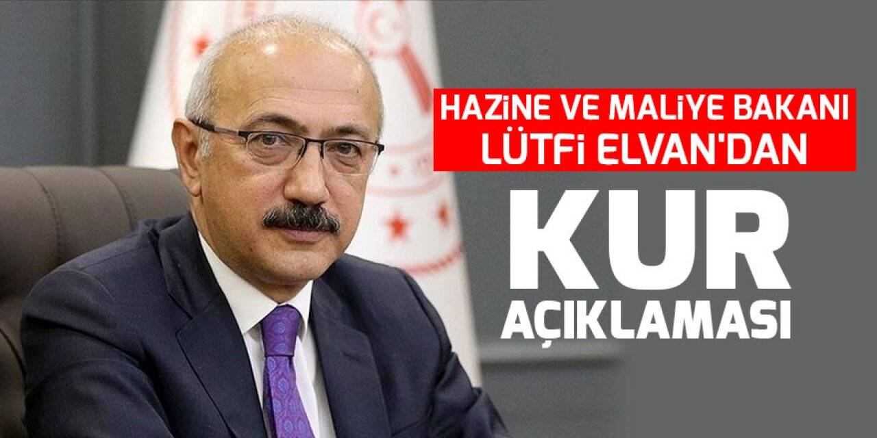 Bakan Elvan'dan kur açıklaması