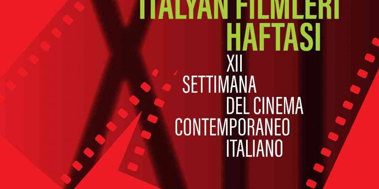Çağdaş İtalyan Filmleri haftası başlıyor