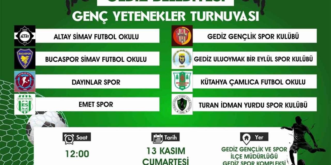 Gediz’de “Genç Yetenekler Futbol Turnuvası” düzenlenecek