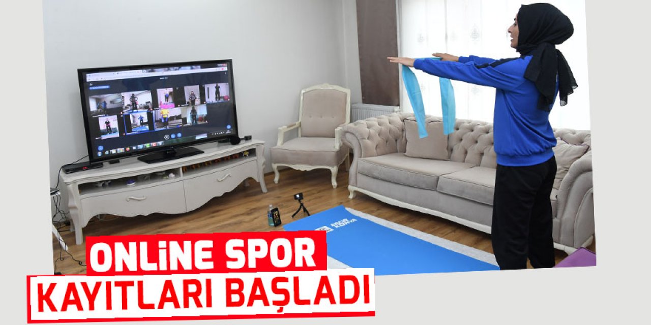 Konya'da online spor kayıtları başladı