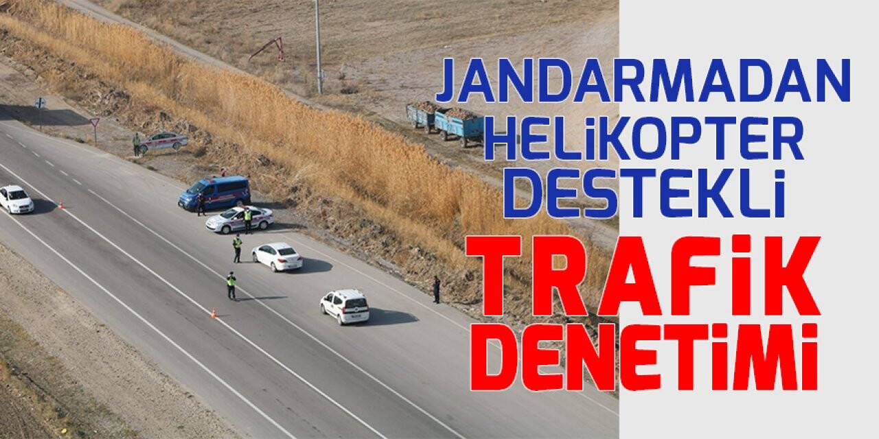 Konya'da Jandarmadan helikopter destekli trafik denetimi