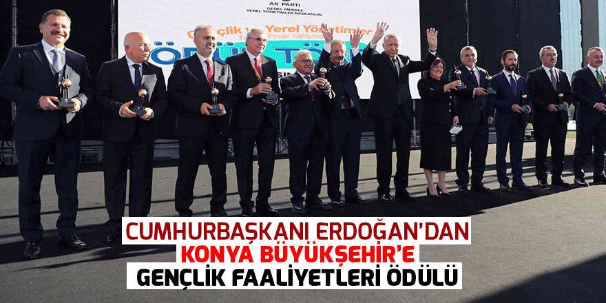 Cumhurbaşkanı Erdoğan’dan Konya Büyükşehir’e Gençlik Faaliyetleri ödülü