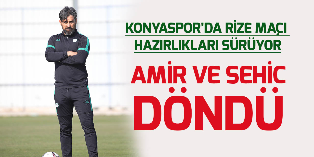 Konyaspor'da Rize maçı hazırlıkları