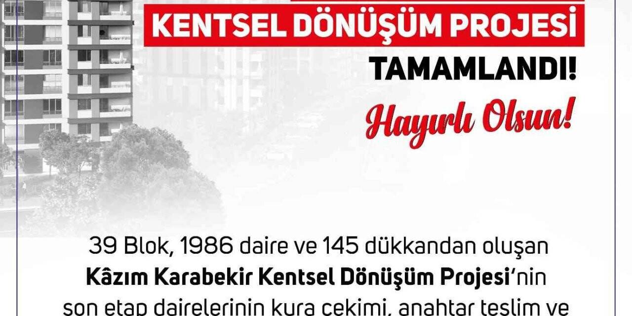 Türkiye’nin en büyük kentsel dönüşüm projelerinden Kazım Karabekir Kentsel Dönüşüm Projesi tamamlandı