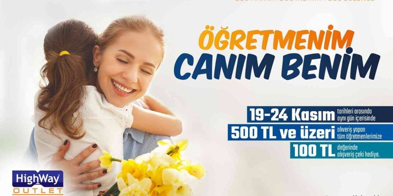 Highway’den öğretmenler gününde hediye yağmuru