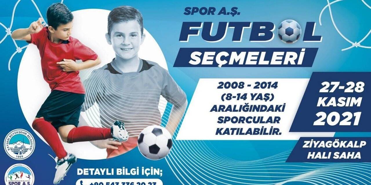 Spor A.Ş Futbol Kulübü yeni yıldızlarını arıyor