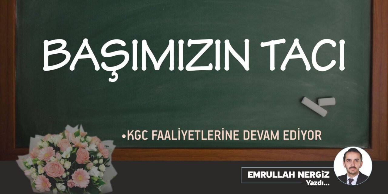 Başımızın Tacı