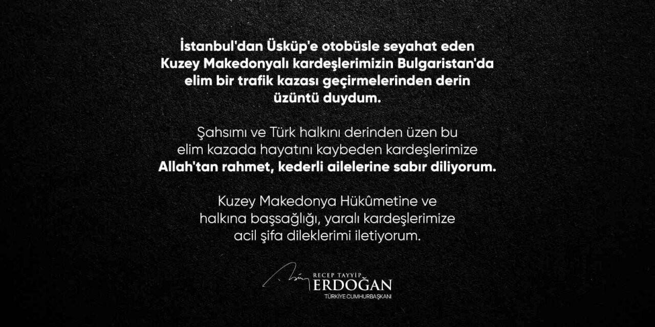 Cumhurbaşkanı Erdoğan’dan Bulgaristan’a taziye mesajı