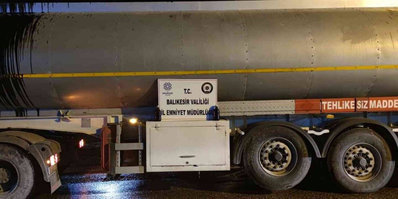 Balıkesir’de kaçak akaryakıta geçit yok