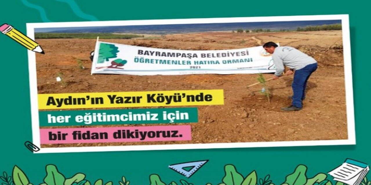 Bayrampaşa’da her öğretmen için bir ağaç