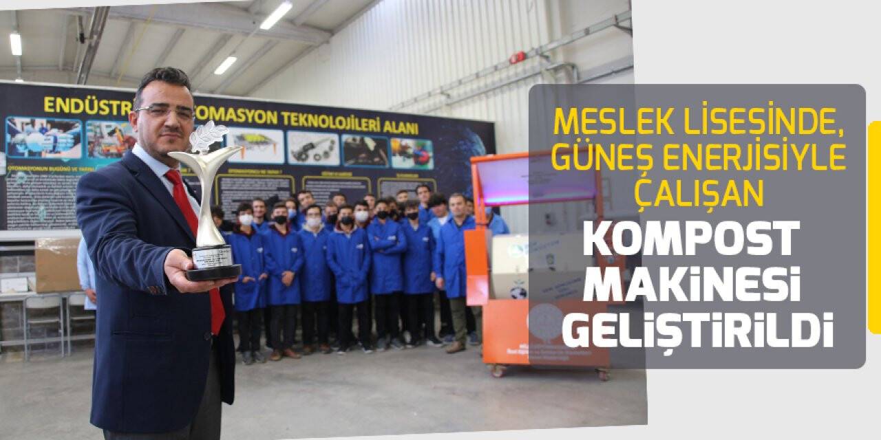 Meslek lisesinde, güneş enerjisiyle çalışan kompost makinesi geliştirildi