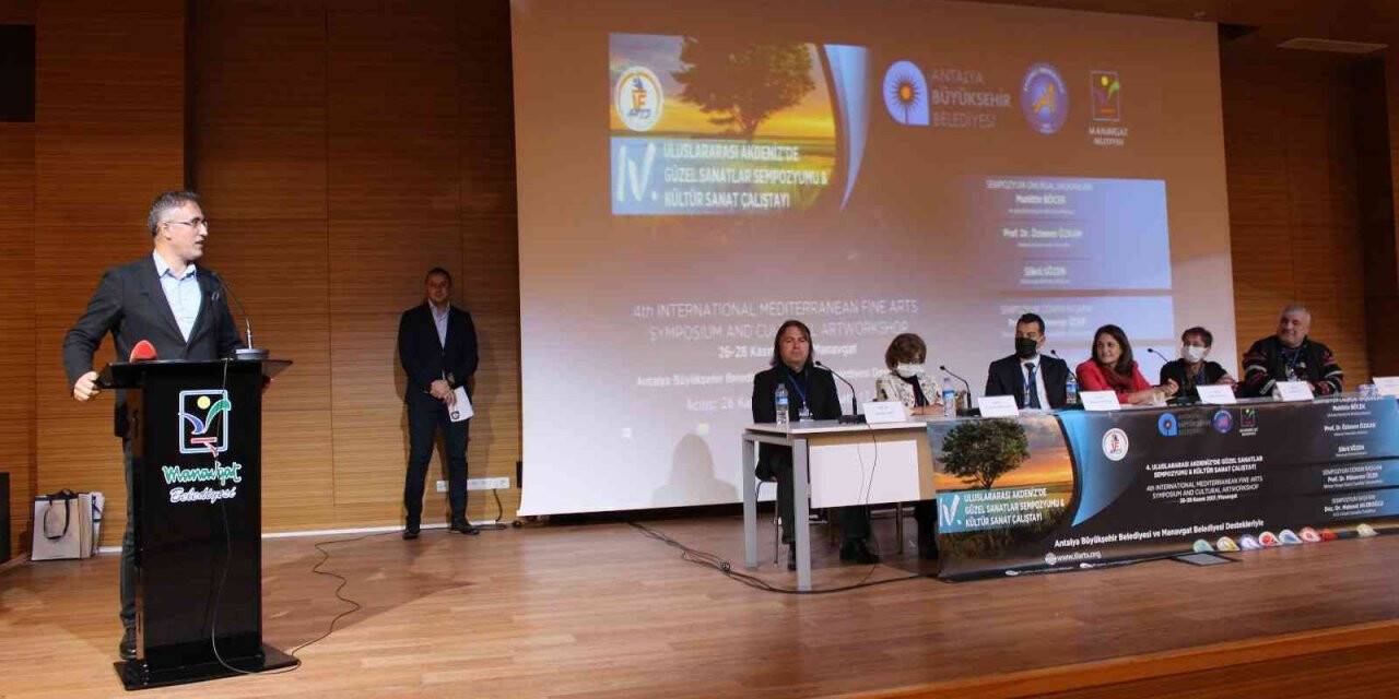 Manavgat’ta Güzel Sanatlar Sempozyumu başladı