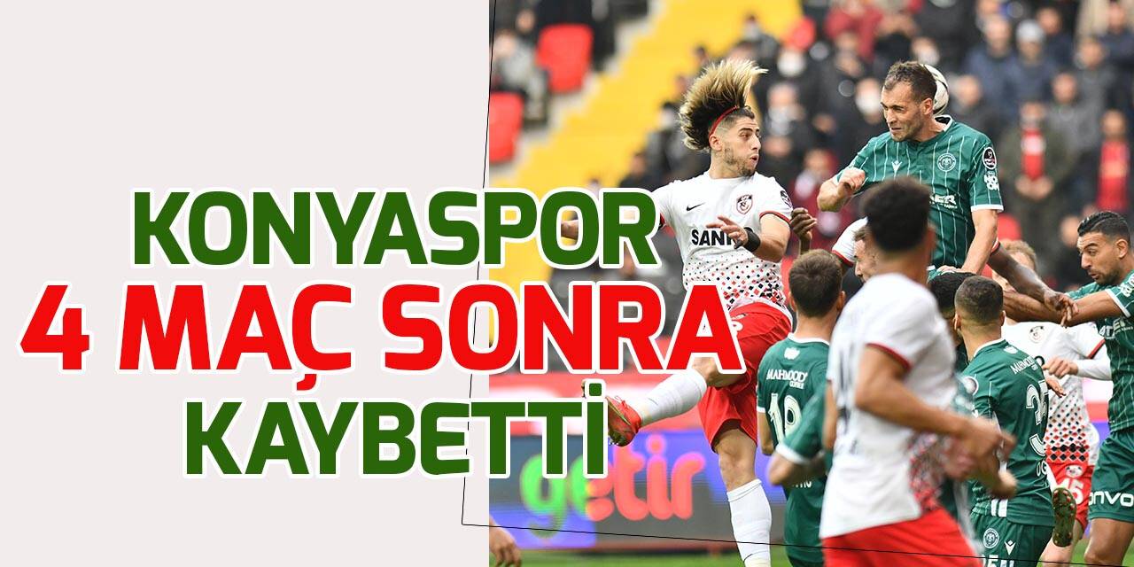 Konyaspor ligde 4 maç sonra kaybetti