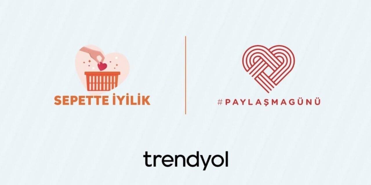 Trendyol, Paylaşma Günü’nde herkesi iyilik hareketine davet etti