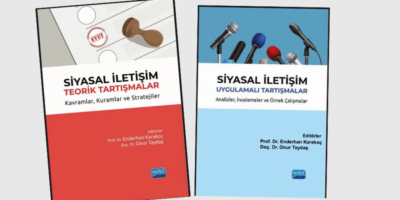 Siyasal iletişim alanı iki yeni eserle buluştu