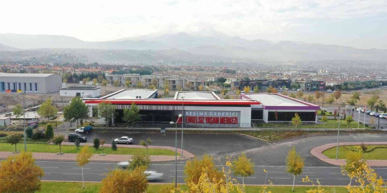 En kapsamlı ’Engelsiz Yaşam Merkezi’ hizmete başlıyor