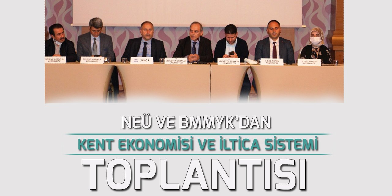 NEÜ ve BMMYK’dan“Kent Ekonomisi ve İltica Sistemi” Toplantısı
