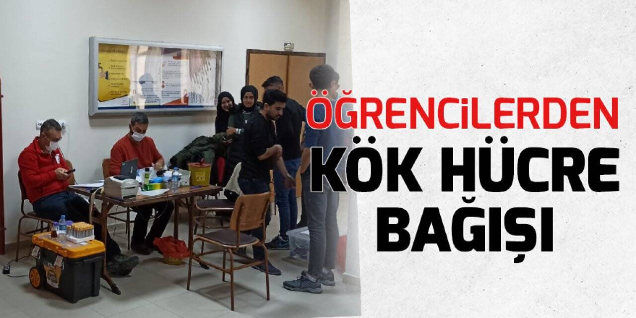Konya'da üniversite öğrencilerinden kök hücre bağışı