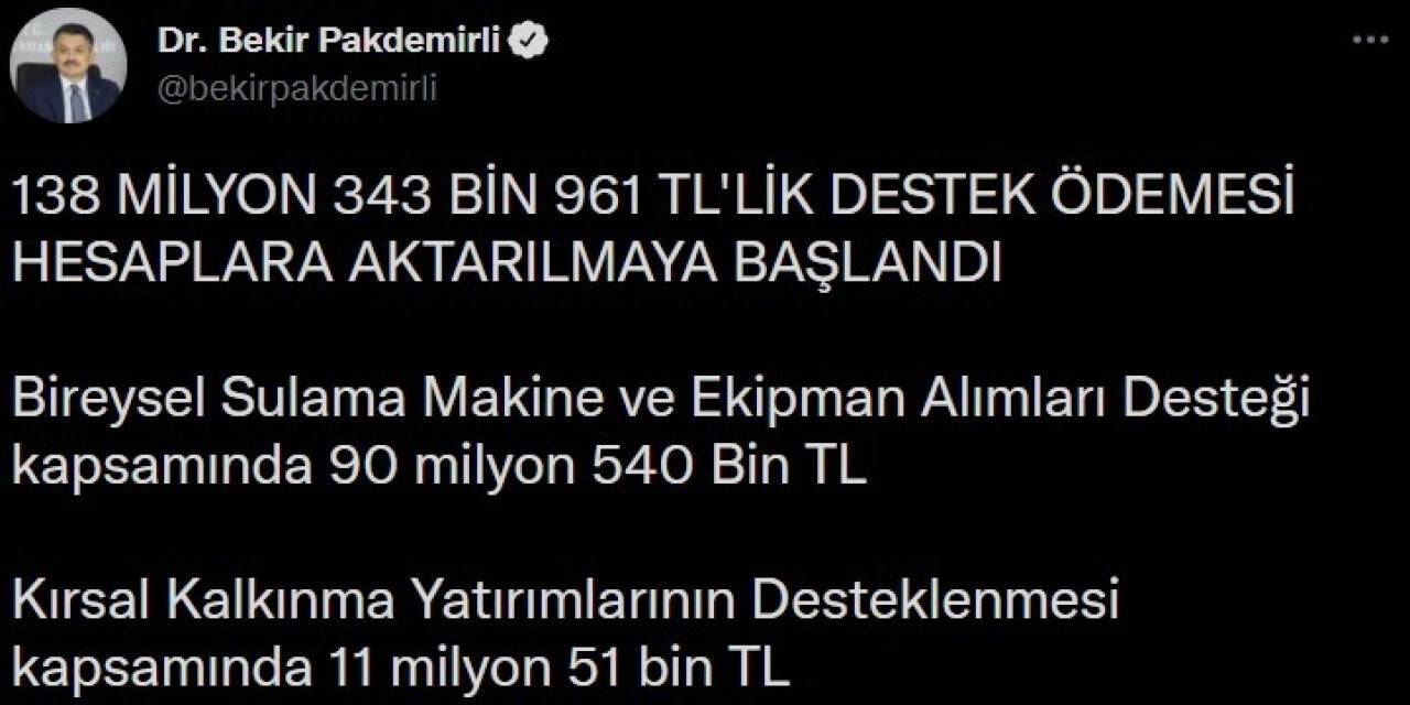 Bakan Pakdemirli: “138 milyon 343 bin liralık destek ödemesi hesaplara aktarılmaya başlandı”