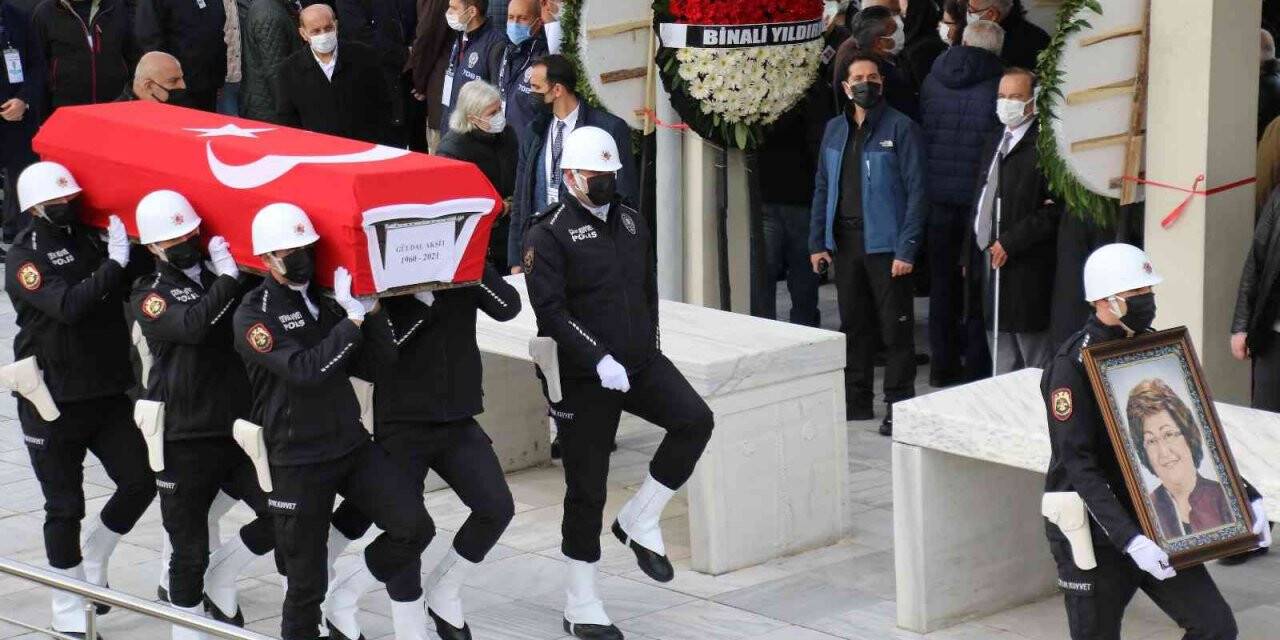 Eski Turizm ve Devlet Bakanı Güldal Akşit, son yolculuğa uğurlandı