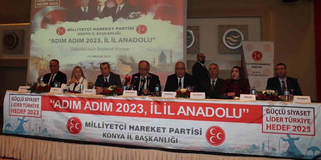 MHP’nin "Adım Adım 2023, İl İl Anadolu" programı Konya’da düzenlendi