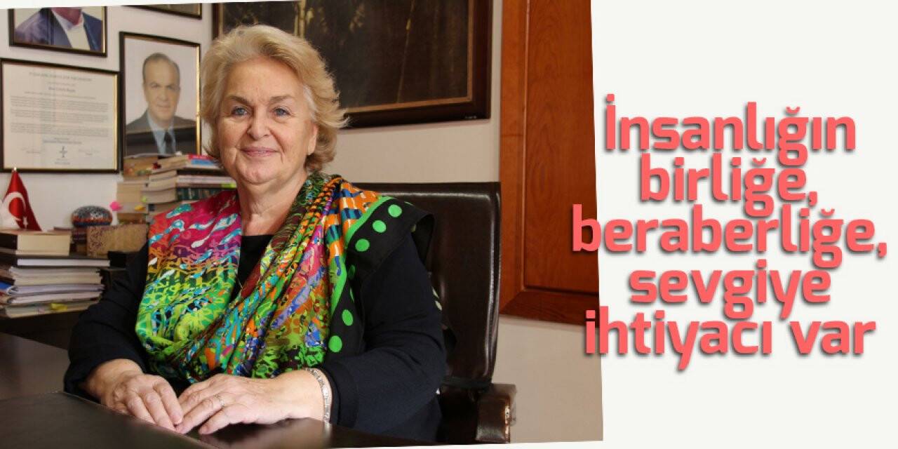 Hazreti Mevlana'nın 22. kuşaktan torunu Esin Çelebi Bayru'dan 'sevgi' mesajı