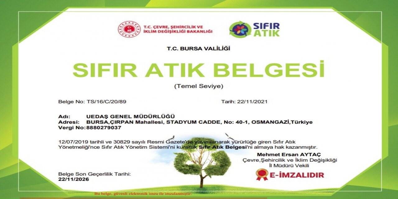 UEDAŞ , çevre ile dostluğunu belgelendirdi