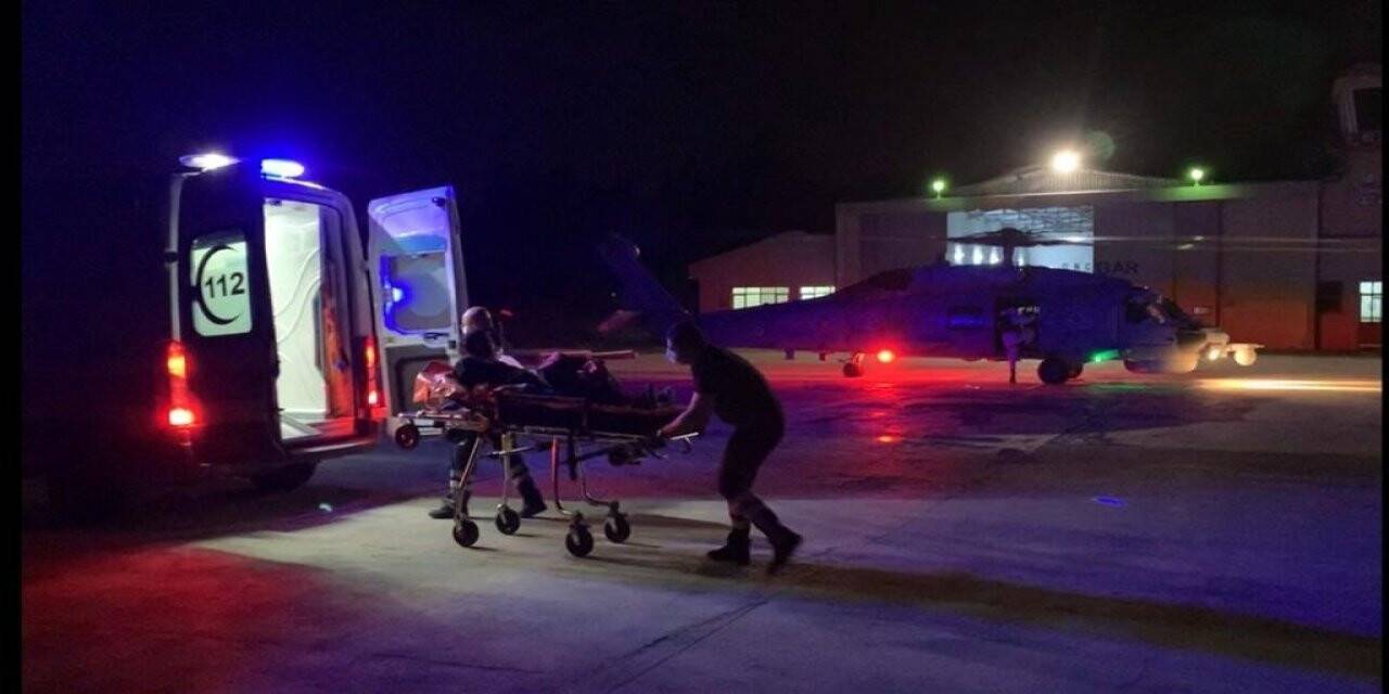 Helikopterle Çanakkale’ye tahliye edildi