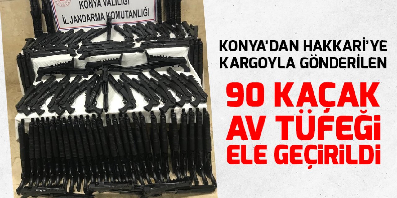 Konya'da silah kaçakçılığı operasyonunda 90 av tüfeği ele geçirildi
