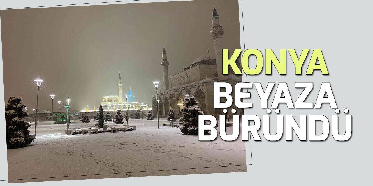 Konya beyaza büründü