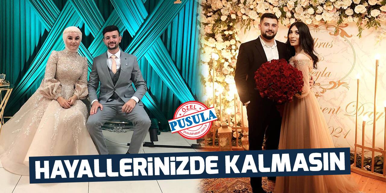 Hayallerinizde kalmasın