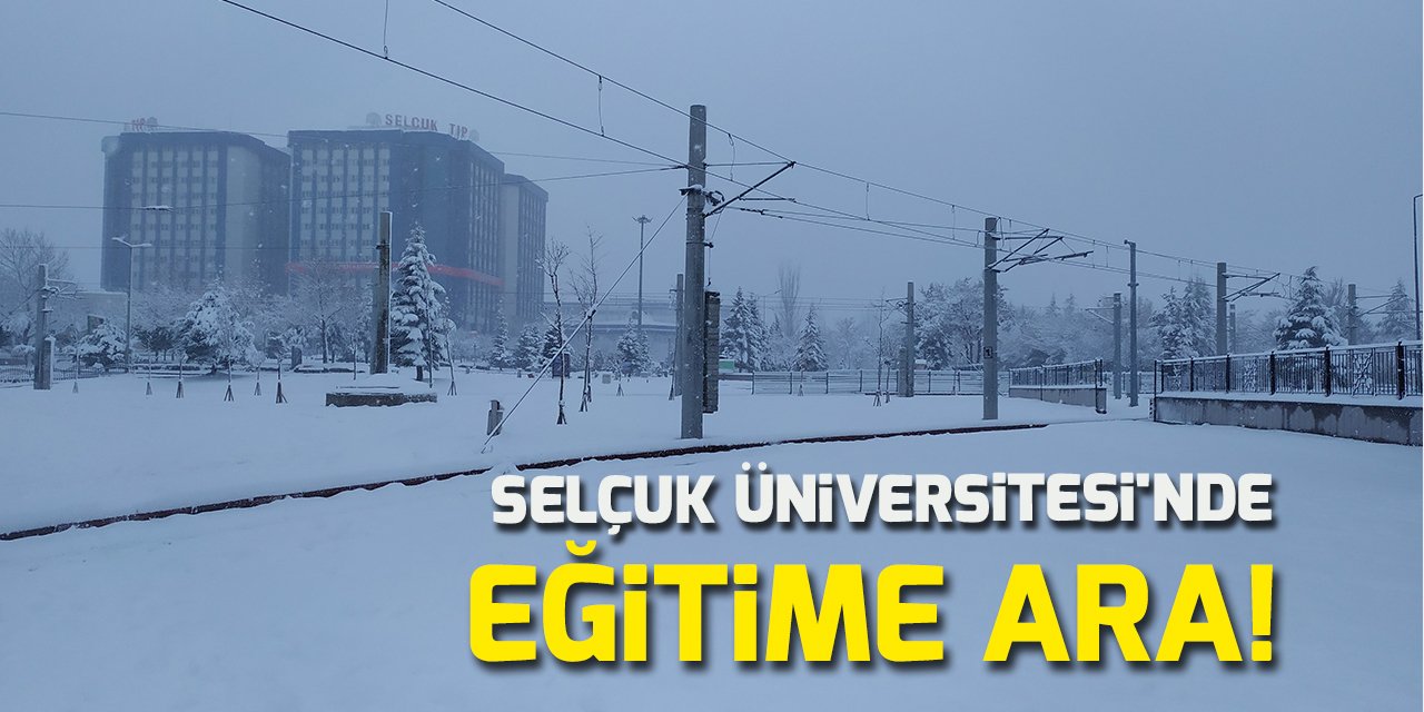 Selçuk Üniversitesi'nde eğitime ara!