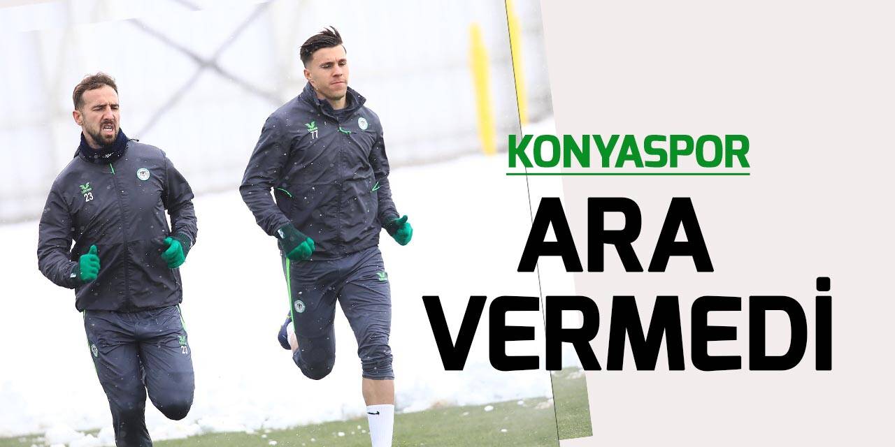 Konyaspor ara vermedi