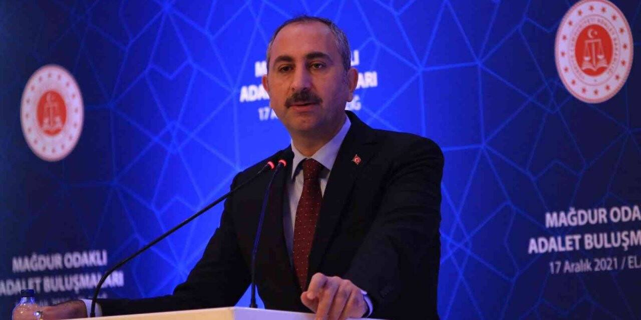 Adalet Bakanı Gül: “Yargı adaleti insanımızın sığınacağı en son limandır, çaredir”