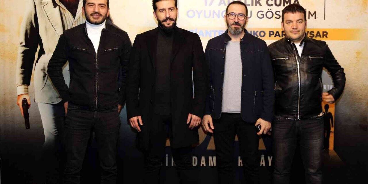 Dayı: Bir Adamın Hikayesi filminin galası Gaziantep’te yapıldı