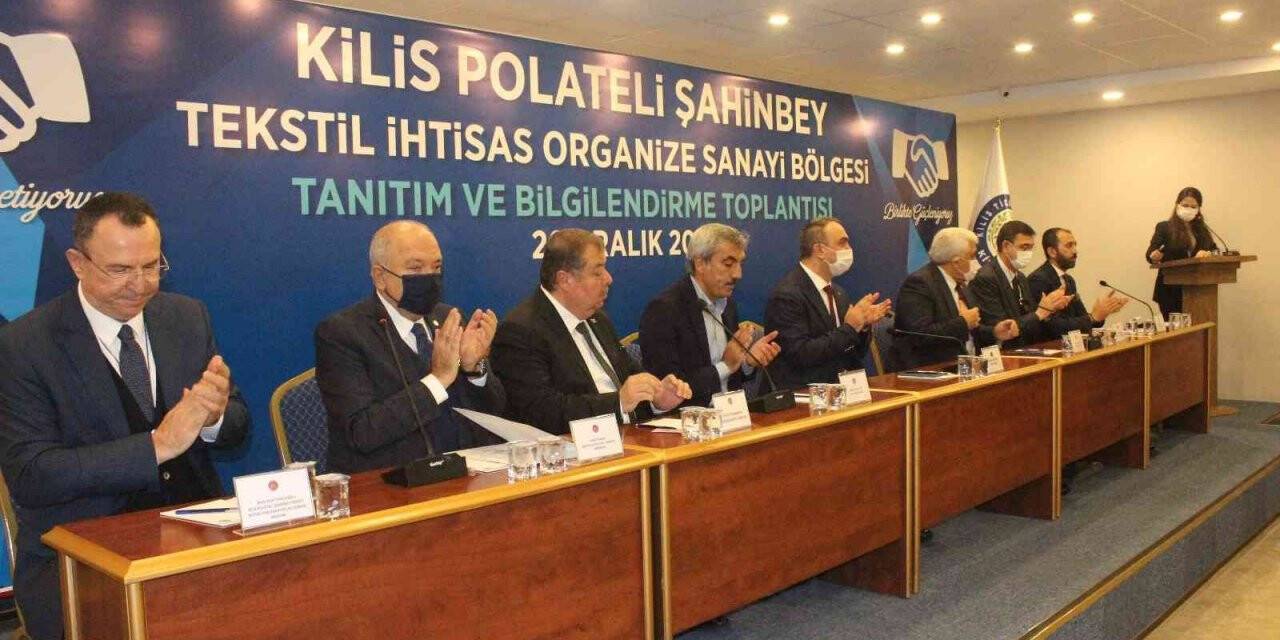 Kilis’te Tekstil İhtisas Organize Sanayi Bölgesi’nin lansmanı yapıldı